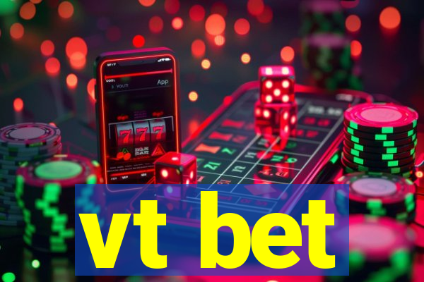 vt bet